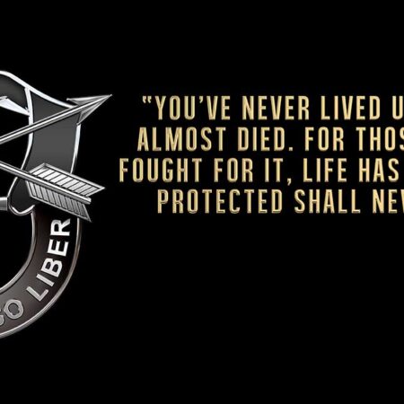 Special Forces Crest “You've never lived until you've almost died. Sign 18 x 9"